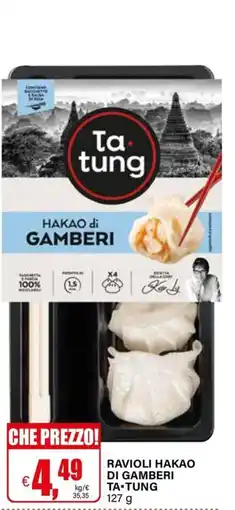 Il Gigante Ravioli Hakao di Gamberi Ta-Tung offerta