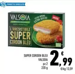 Conad Superstore Super cordon bleu Valsoia offerta