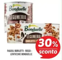Conad Superstore Fagioli borlotti rossi lenticchie bonduelle offerta