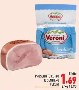 Maxi Supermercati Prosciutto cotto il sentiero veroni offerta