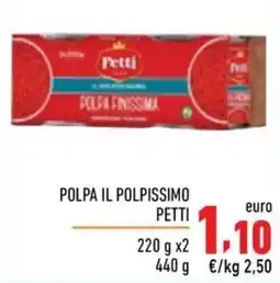 Maxi Supermercati Polpa il polpissimo Petti offerta
