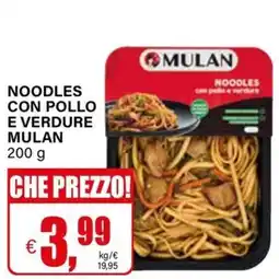 Il Gigante Noodles con pollo e verdure Mulan offerta