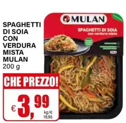 Il Gigante Spaghetti di soia con verdura mista Mulan offerta