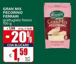 Il Gigante Gran Mix Pecorino Ferrari offerta
