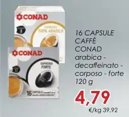 Conad City Caffè Conad arabica - decaffeinato - corposo - forte offerta