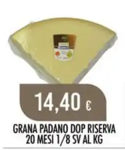 Scelgo Grana Padano DOP Riserva offerta