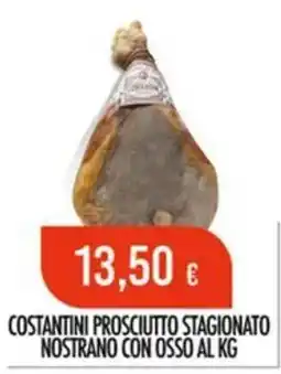 Scelgo Costantini Prosciutto Stagionato Nostrano con Osso offerta