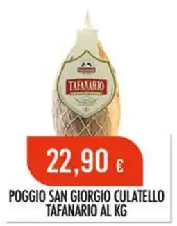 Scelgo Poggio San Giorgio Culatello Tafanario offerta
