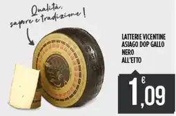 Euroesse Latterie Vicentine Asiago Dop Gallo Nero offerta