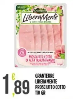 Euroesse Granterre LiberaMente Prosciutto Cotto offerta