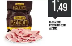 Euroesse Parmacotto prosciutto cotto all'etto offerta