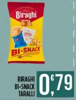 Euroesse Biraghi Bi-Snack Taralli offerta
