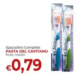 Supermercati Nonna Isa Spazzolino Complete Pasta del Capitano offerta