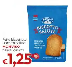 Supermercati Nonna Isa Fette biscottate Biscotto Salute Monviso offerta