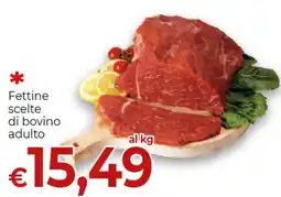 Supermercati Nonna Isa Fettine scelte di bovino adulto offerta