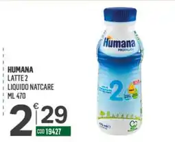 Tutto Risparmio Cash&Carry Humana Latte 2 Liquido Natcare offerta