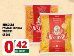 Tutto Risparmio Cash&Carry Riscossa pasta di semola vari tipi offerta