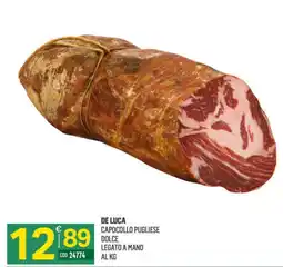 Tutto Risparmio Cash&Carry De Luca Capocollo Pugliese Dolce offerta