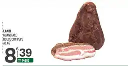 Tutto Risparmio Cash&Carry Lanzi guanciale dolce con pepe offerta