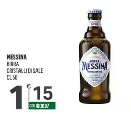 Tutto Risparmio Cash&Carry Birra Messina Cristalli di Sale offerta