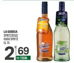Tutto Risparmio Cash&Carry La Gioiosa Spritzoso / Hugo Spritz offerta
