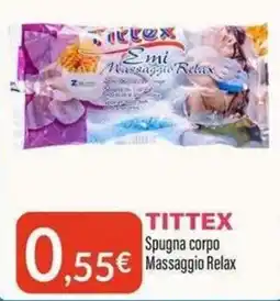 Sanitaria Demma Tittex Spugna corpo Massaggio Relax offerta