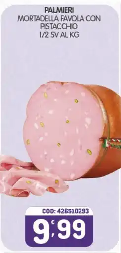 Eurocash Palmieri Mortadella Favola con Pistacchio offerta