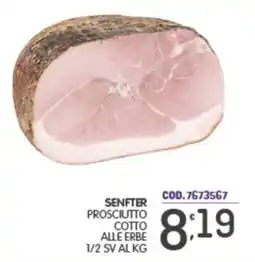 Eurocash Senfter prosciutto cotto alle erbe offerta