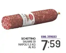Eurocash Schettino Salame di Napoli offerta