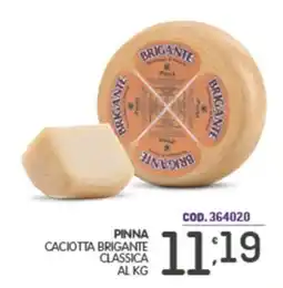 Eurocash Pinna Caciotta Brigante Classica offerta