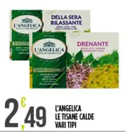 Supermercato Pollio L'Angelica le tisane calde vari tipi offerta