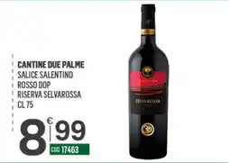 Tutto Risparmio Cash&Carry Salice salentino rosso dop riserva selvarossa offerta
