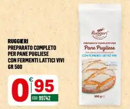 Tutto Risparmio Cash&Carry Ruggeri preparato completo per pane pugliese offerta