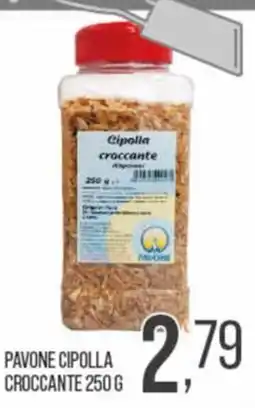 Cash pro Pavone cipolla croccante offerta