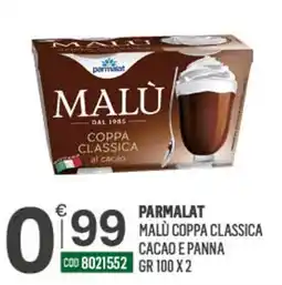 Tutto Risparmio Cash&Carry Parmalat Malù Coppa Classica Cacao e Panna offerta