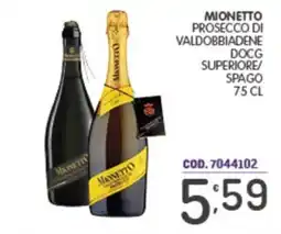 Eurocash Mionetto Prosecco di Valdobbiadene DOCG Superiore Spago offerta