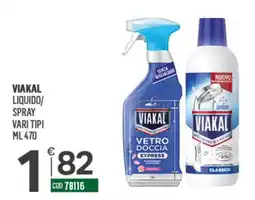 Tutto Risparmio Cash&Carry Viakal liquido/spray offerta
