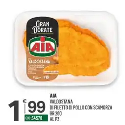 Tutto Risparmio Cash&Carry Aia valdostana di filetto di pollo con scamorza offerta