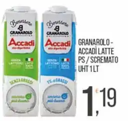 Cash pro Granarolo - Accadì latte PS / scremato offerta
