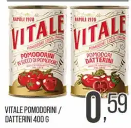 Cash pro Vitale pomodorini / datterini offerta