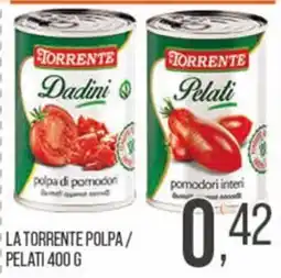 Cash pro La Torrente polpa / pelati offerta