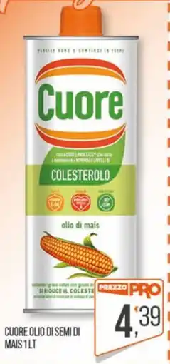 Cash pro Cuore olio di semi di mais offerta