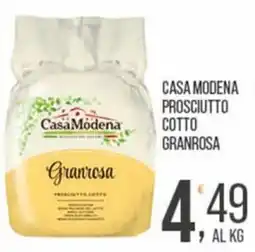 Cash pro Casa Modena Prosciutto Cotto Granrosa offerta
