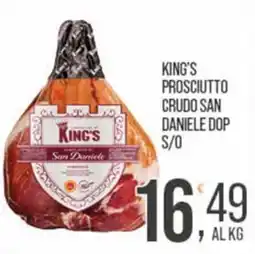 Cash pro King's prosciutto crudo san daniele dop offerta