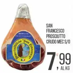 Cash pro Prosciutto crudo mec s/o offerta