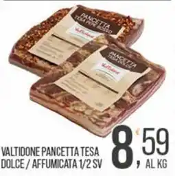 Cash pro Valtidone Pancetta Tesa Dolce offerta