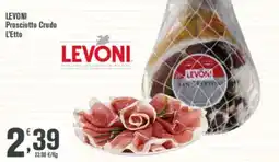 Conté Supermercati Prosciutto Crudo L'Etto Levoni offerta