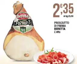 Sidis Prosciutto di Parma Beretta offerta