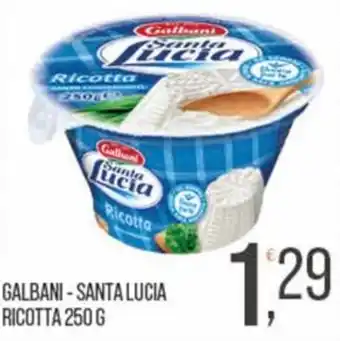 Cash pro Galbani - Santa Lucia Ricotta offerta
