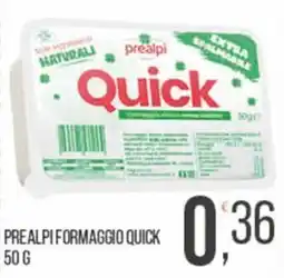 Cash pro Prealpi Formaggio Quick offerta